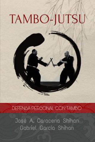 Kniha Tambo Jutsu Gabriel Garcia