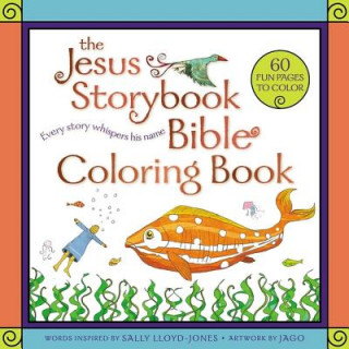 Książka Jesus Storybook Bible Coloring Book for Kids Sally Lloyd-Jones
