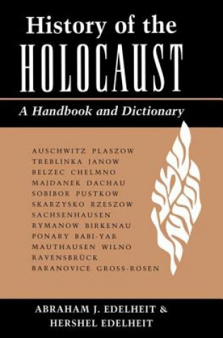 Knjiga History of the Holocaust Abraham Edelheit