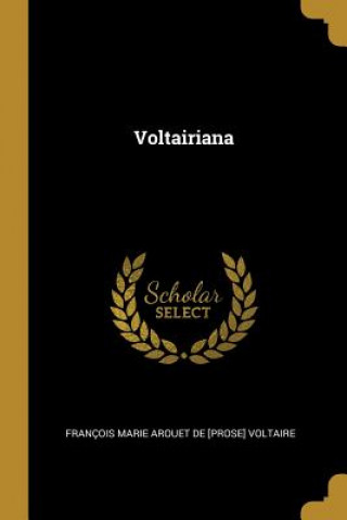 Książka Voltairiana Franc Marie Arouet de [prose] Voltaire