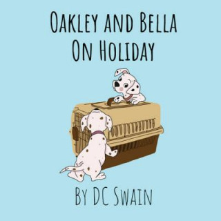 Carte Oakley and Bella on Holiday Dc Swain