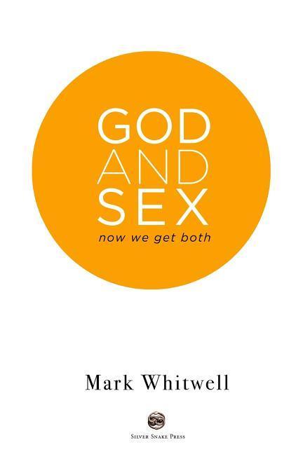 Könyv God and Sex: Now We Get Both Rosalind Atkinson