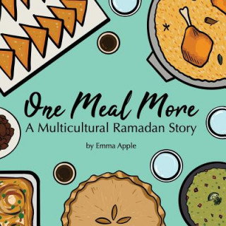 Kniha One Meal More: A Multicultural Ramadan Story Emma Apple