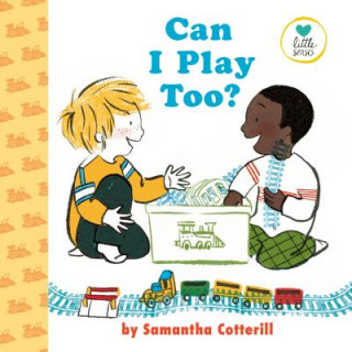 Kniha Can I Play Too? Samantha Cotterill