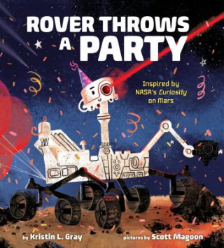 Carte Rover Throws a Party Kristin L. Gray