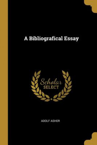 Kniha A Bibliografical Essay Adolf Asher