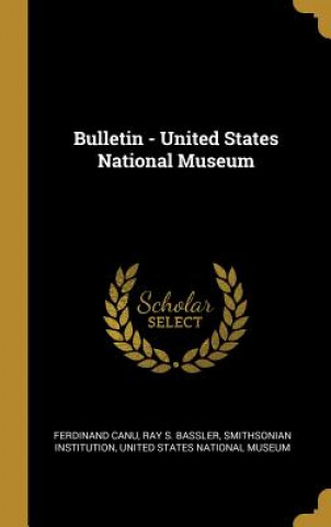 Book Bulletin - United States National Museum Ferdinand Canu