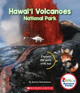 Könyv Hawai'i Volcanoes National Park (Rookie National Parks) Karina Hamalainen