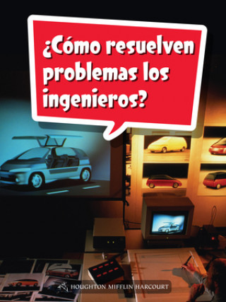 Kniha Book 158: ?Cómo Resuelven Problemas Los Ingenieros?: Leveled Reader, Extra Support Grade 5 Houghton Mifflin Harcourt