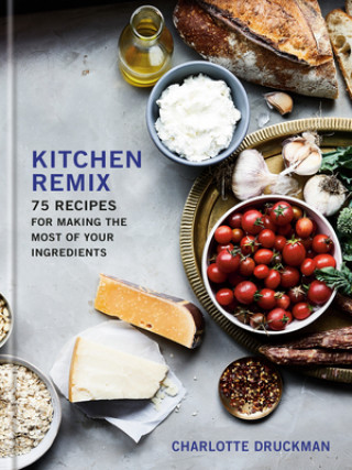 Książka Kitchen Remix Charlotte Druckman