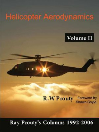 Kniha Helicopter Aerodynamics Volume II Ray Prouty