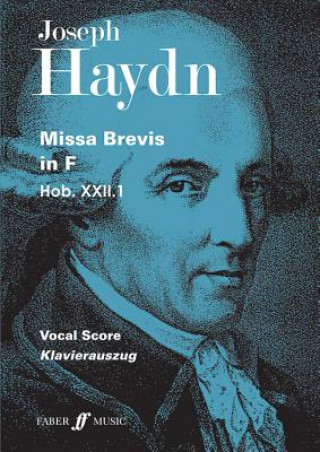 Könyv Missa Brevis in F: Satb with SS Soli, Vocal Score Franz Joseph Haydn
