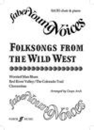 Carte Folksongs from the Wild West: Vocal Score Gwyn Arch