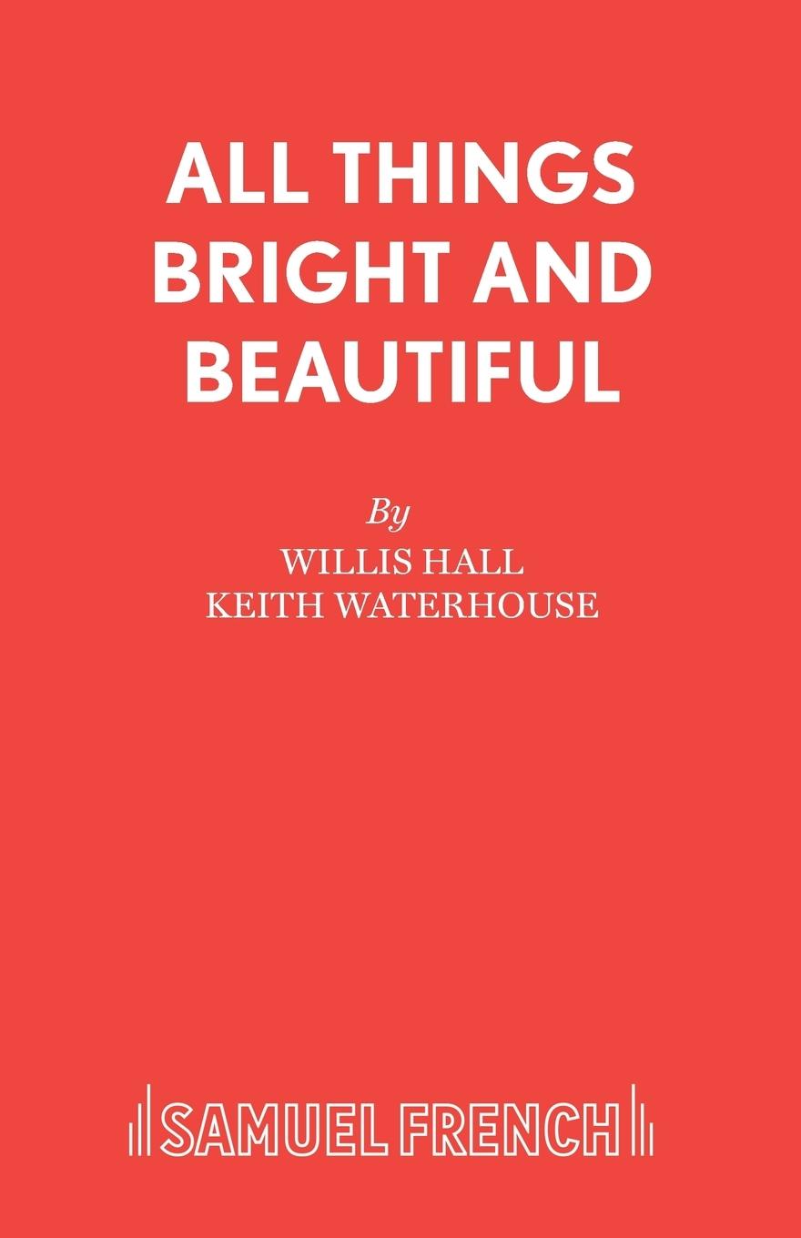 Kniha All Things Bright and Beautiful Willis Hall