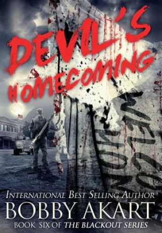 Kniha Devil's Homecoming Bobby Akart