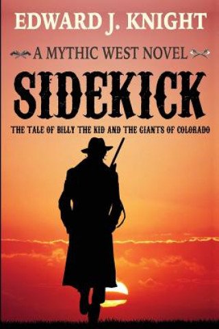 Knjiga Sidekick Edward J. Knight