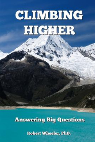 Kniha Climbing Higher Robert Wheeler