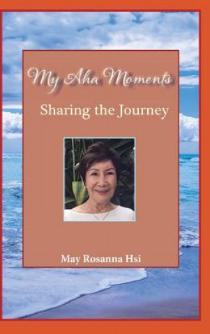 Libro My Aha Moments May Rosanna Hsi