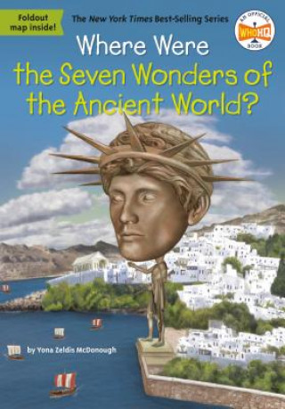 Kniha Where Were the Seven Wonders of the Ancient World? Yona Z. McDonough