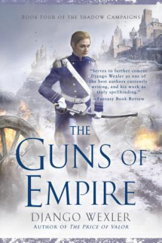 Könyv Guns of Empire Django Wexler