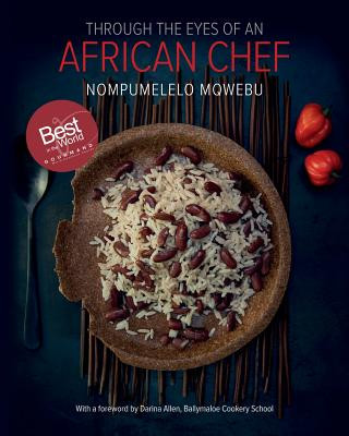 Книга Through the Eyes of an African Chef Nompumelelo Mqwebu