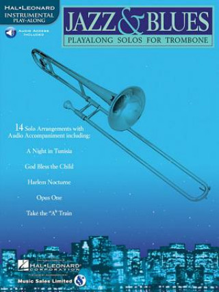 Carte Jazz & Blues Playalong Solos for Trombone Book/Online Audio [With CD (Audio)] Hal Leonard Corp