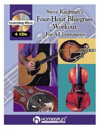 Knjiga Steve Kaufman's Four-Hour Bluegrass Workout Steve Kaufman