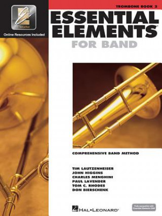 Carte Essential Elements for Band - Book 2 with Eei: Trombone (Book/Online Media) [With CD (Audio)] Hal Leonard Corp