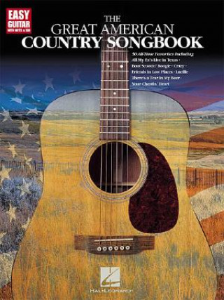 Knjiga The Great American Country Songbook Hal Leonard Corp