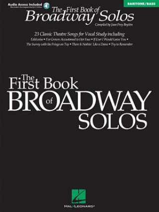 Book First Book of Broadway Solos: Baritone/Bass Edition [With CD with Piano Accompaniments by Laura Ward] Joan Frey Boytim