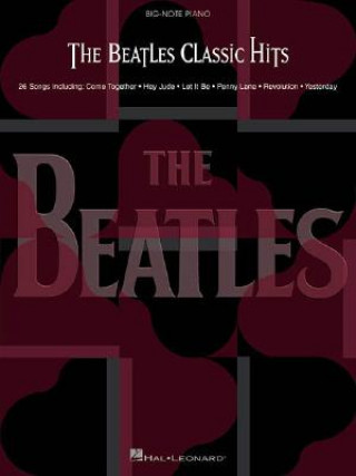 Kniha The Beatles Classic Hits The Beatles