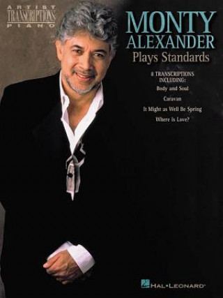 Kniha Monty Alexander Plays Standards Monty Alexander