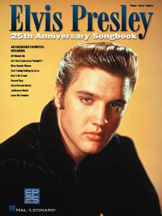 Carte Elvis Presley: 25th Anniversary Songbook Elvis Presley