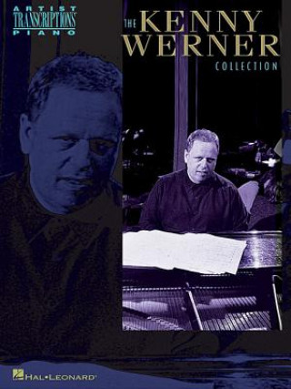 Kniha The Kenny Werner Collection: Piano Transcriptions Kenny Werner