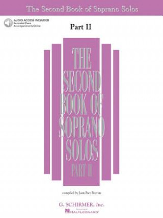 Carte The Second Book of Soprano Solos Part II: Book/Online Audio [With 2 CDs] Joan Frey Boytim