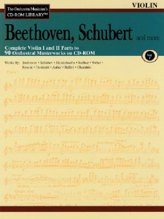 Könyv Beethoven, Schubert and More: Violin [With CDROM] Hal Leonard Publishing Corporation