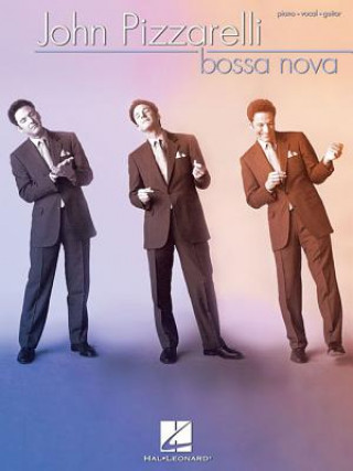 Book John Pizzarelli - Bossa Nova John Pizzarelli