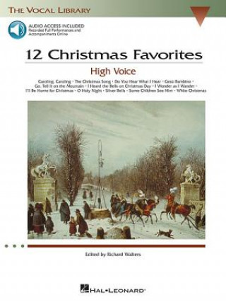 Carte 12 Christmas Favorites: The Vocal Library High Voice [With CD] Hal Leonard Corp