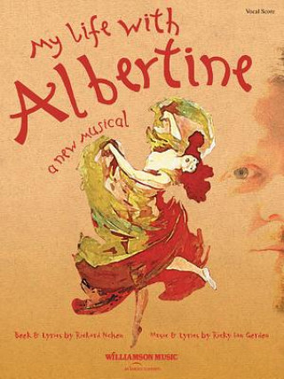 Libro My Life with Albertine Ricky Ian Gordon