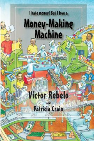 Książka Money-Making Machine Patricia Crain