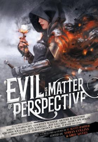 Книга Evil is a Matter of Perspective R. Scott Bakker