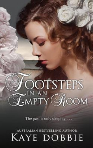 Könyv Footsteps in an Empty Room Kaye Dobbie