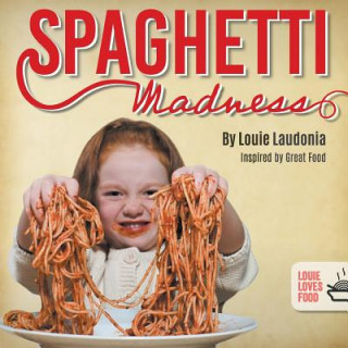 Buch Spaghetti Madness Louie Laudonia