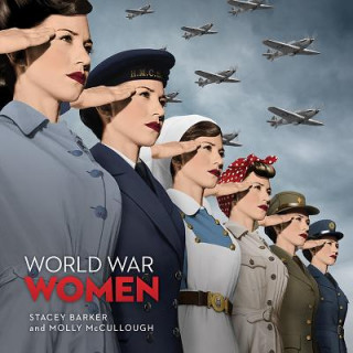 Książka World War Women: Canadian Women and Total War Stacey Barker