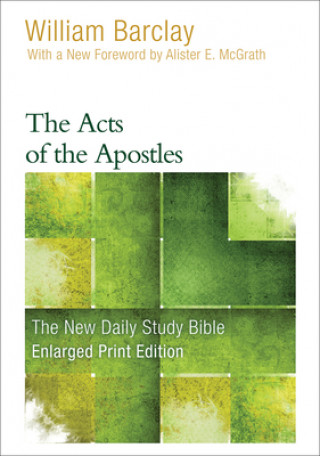 Kniha The Acts of the Apostles (Enlarged Print) William Barclay