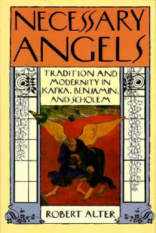 Kniha Necessary Angels Robert Alter