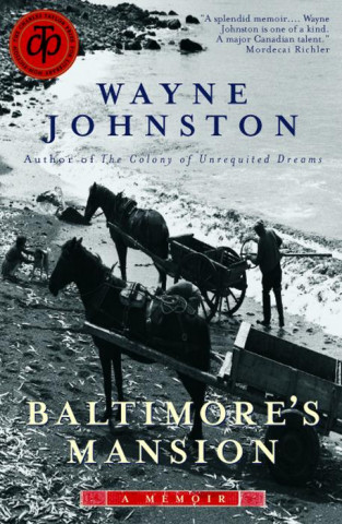 Libro Baltimore's Mansion: A Memoir Wayne Johnston