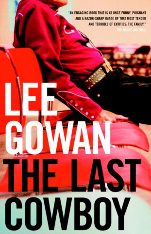 Książka The Last Cowboy Lee Gowan