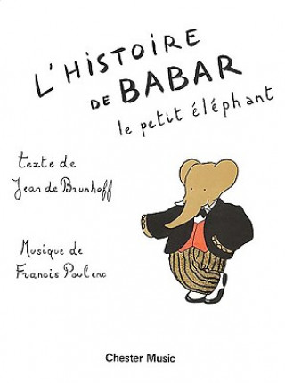 Kniha L'Histoire Du Babar Francis Poulenc