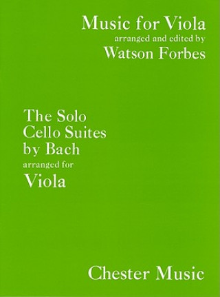 Kniha The Solo Cello Suites Arranged for Viola Johann Sebastian Bach